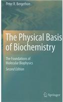 Physical Basis of Biochemistry
