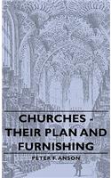 Churches - Their Plan and Furnishing