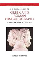 Companion Greek Roman Historiography