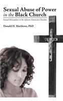 Sexual Abuse of Power in the Black Church