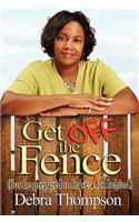 Get Off the Fence