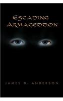 Escaping Armageddon
