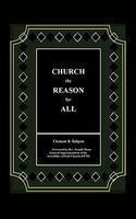Church the Reason for All
