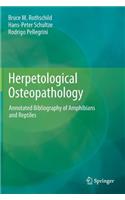 Herpetological Osteopathology