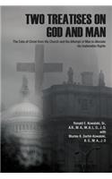 Two Treatises on God and Man