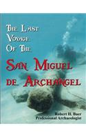 Last Voyage of the San Miguel de Archangel
