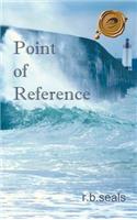 Point of Reference