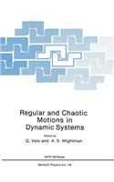 Regular and Chaotic Motions in Dynamic Systems
