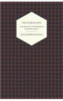 Horoscope - A Romance of the Reign of Francois II.