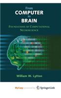 From Computer to Brain