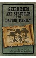 Skirmishes and Struggles of the Dalton Family
