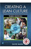Creating a Lean Culture: Tools to Sustain Lean Conversions, Third Edition