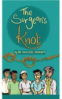 Surgeon's Knot: A Sojourn of a Surgical Resident