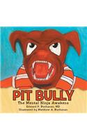 Pit Bully