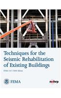 Techniques for the Seismic Rehabilitation of Existing Buildings (FEMA 547)