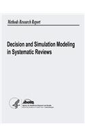 Decision and Simulation Modeling in Systematic Reviews