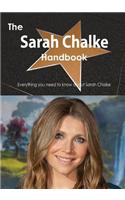 The Sarah Chalke Handbook - Everything You Need to Know about Sarah Chalke