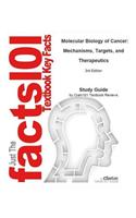 Molecular Biology of Cancer, Mechanisms, Targets, and Therapeutics