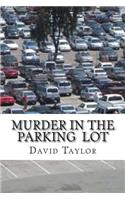 Murder In The Parking