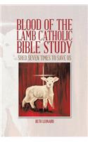 Blood of the Lamb Catholic Bible Study