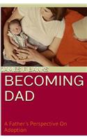 Becoming Dad