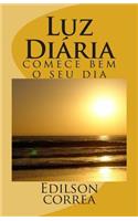 Luz Diaria: Comece Bem O Seu Dia