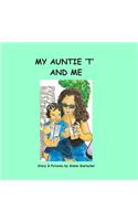 My Auntie 'T' and Me: (1 X's Family)