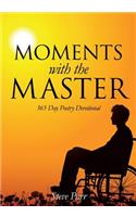 Moments with the Master