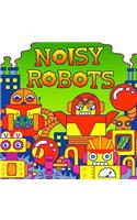 Noisy Robots