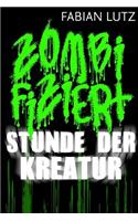 Zombifiziert, Band 3