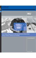Third Status Report to the Attorney General on Body Armor Safety Initiative Testing and Activities