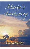 Maria's Awakening