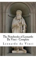 The Notebooks of Leonardo Da Vinci - Complete