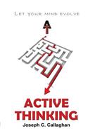 Active Thinking