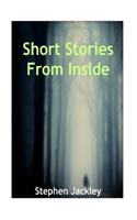Short Stories from Inside