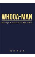 Whooa-Man