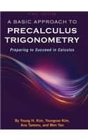 Basic Approach to Precalculus Trigonometry