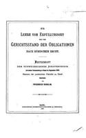 Zur Lehre vom Erfüllungsort und vom Gerichtsstand der Obligationen
