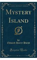 Mystery Island (Classic Reprint)