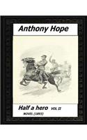Half a hero (1893) volume II by
