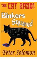 The Cat Rabbi Binkers Squared