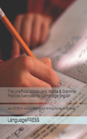 Unofficial Vocabulary, Words & Grammar Practice Exercises for Cambridge English