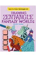Drawing Zentangle(r) Fantasy Worlds