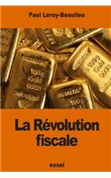 La Révolution fiscale: (French)