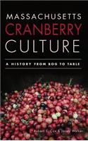 Massachusetts Cranberry Culture