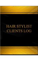 Hair Stylist Clients Log (Log Book, Journal - 125 pgs, 8.5 X 11 inches): Hair Stylist Clients Logbook (Black cover, X-Large)