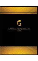 Cutting Machine Operator Log (Log Book, Journal - 125 pgs, 8.5 X 11 inches): Cutting Machine Operator Logbook (Black cover, X-Large)