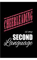 Cheerleading Is My 2nd Language: Writing Journal Lined, Diary, Notebook for Men & Women