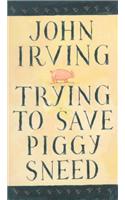 Trying to Save Piggy Sneed