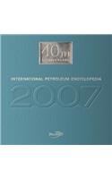 2007 International Petroleum Encyclopedia